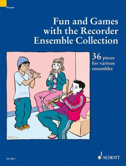 Fun and Games with the Recorder Ensemble Collection: A Supplement to Fun & Games with the Recorder. 3-4 recorders (SAT/SST/SSA/SAB/SSS/SATBB/SSAT/SATB). Social Sciences