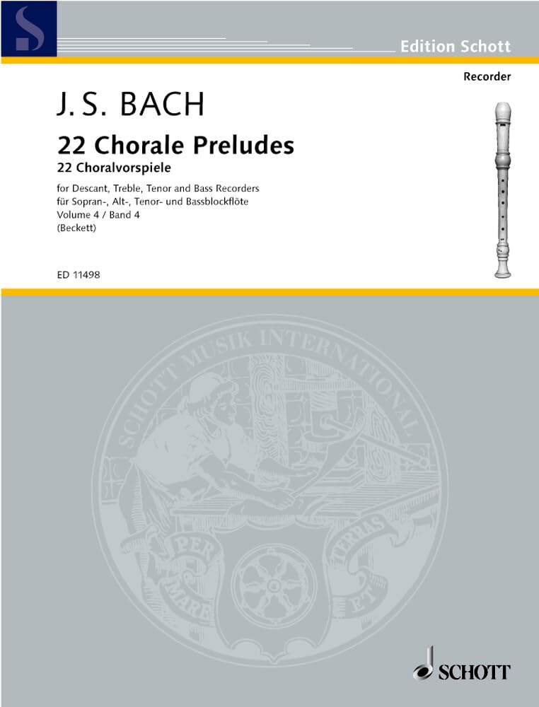22 Choralvorspiele: aus "Das kleine Orgelbuch". Vol. 4. 4 Blockflöten (SATB). Spielpartitur. (Edition Schott) Sheet Music