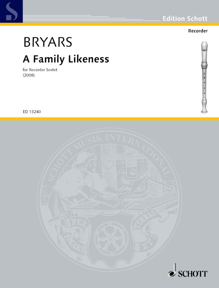 A Family Likeness: for recorder sextet. 6 Blockflöten (AATTBB). Partitur. (Edition Schott) Sheet Music