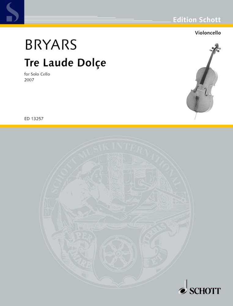 Tre Laude Dolçe: für Violoncello. Violoncello. (Edition Schott) Sheet Music