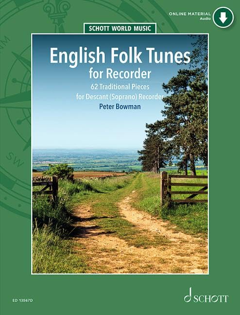 English Folk Tunes for Recorder: 62 Traditional Pieces for Descant (Soprano) Recorder. Blockflöte. (Schott World Music) Sheet Music