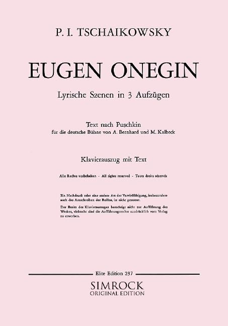 Eugene Onegin: Lyrical Scenes in 3 acts. op. 24. CW 5. Réduction pour piano. Sheet Music