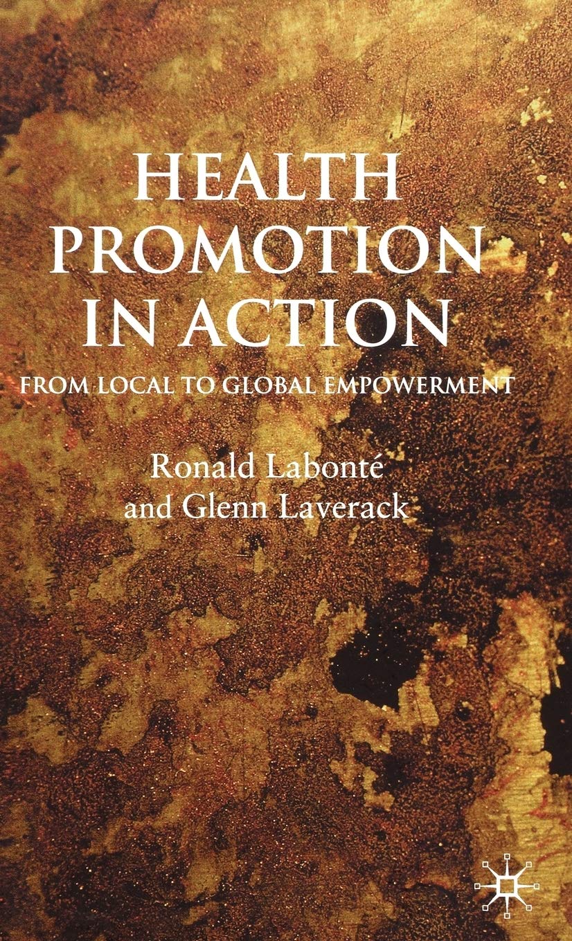 Health Promotion in Action: From Local to Global Empowerment Medicine
