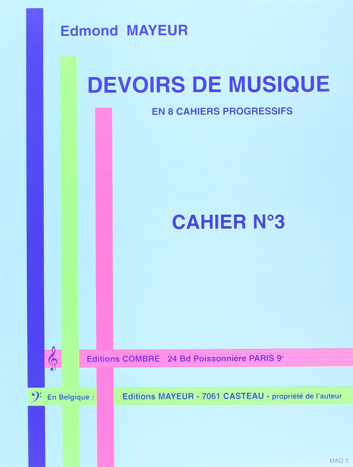 Devoirs de musique cahier 3 --- formation musicale book