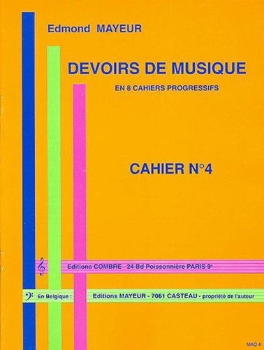 DEVOIRS DE MUSIQUE CAHIER 4 --- FORMATION MUSICALE Sheet Music