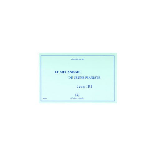 Le mecanisme du jeune pianiste - recueil de gammes et exercices --- piano book