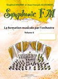 SYMPHONIC FM VOL.6 : ELEVE : TROMPETTE --- FORMATION MUSICALE Sheet Music