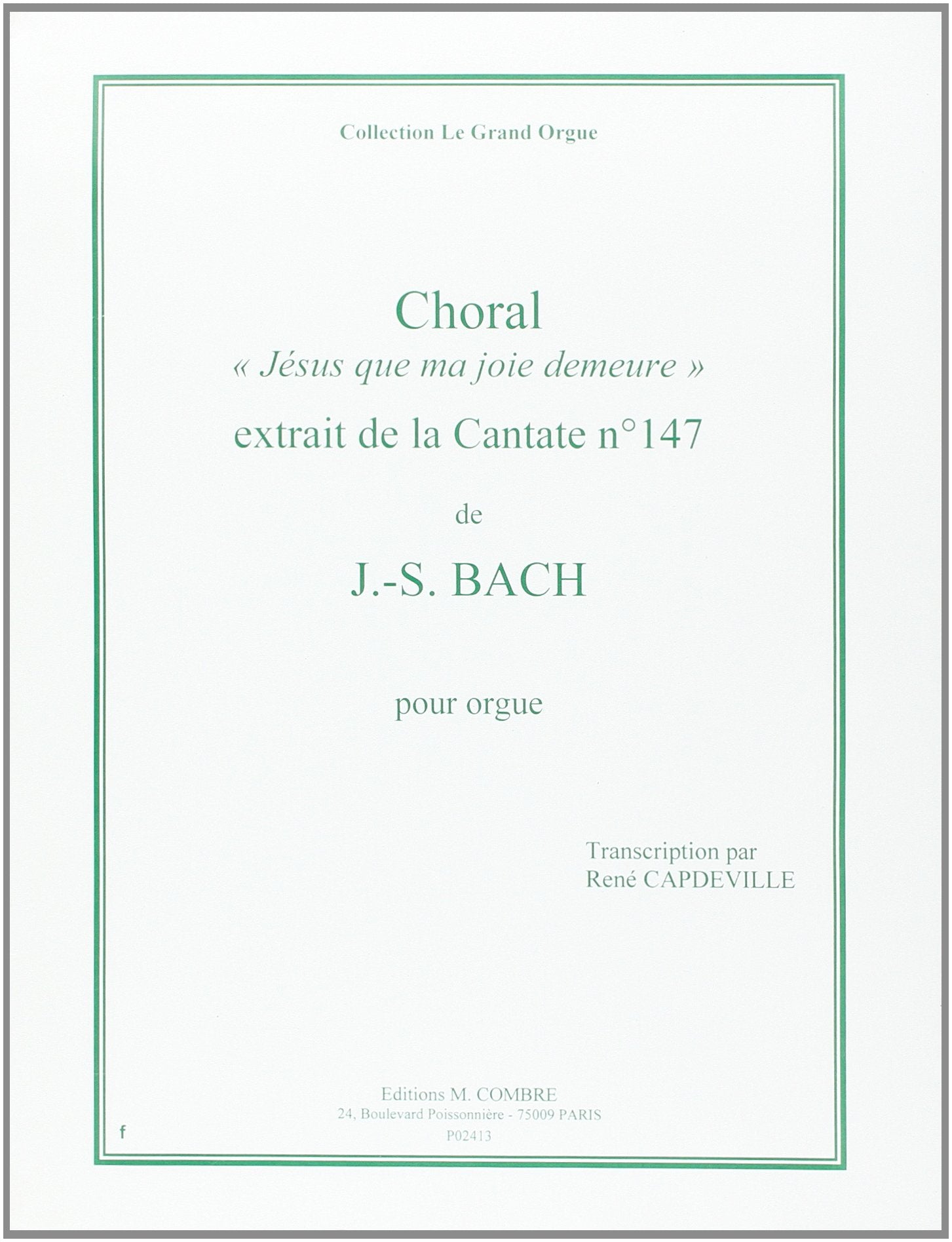 Choral jesus que ma joie demeure extr. cantate n147 --- orgue book