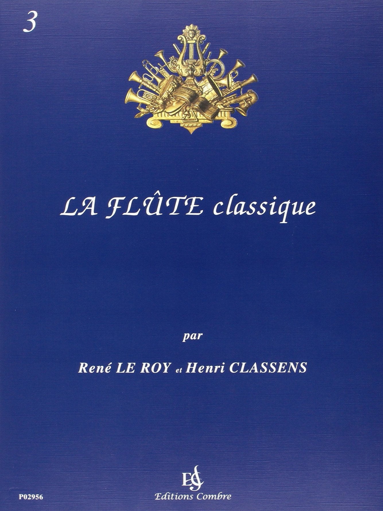 LA FLUTE CLASSIQUE VOL.3 --- FLUTE ET PIANO Sheet Music