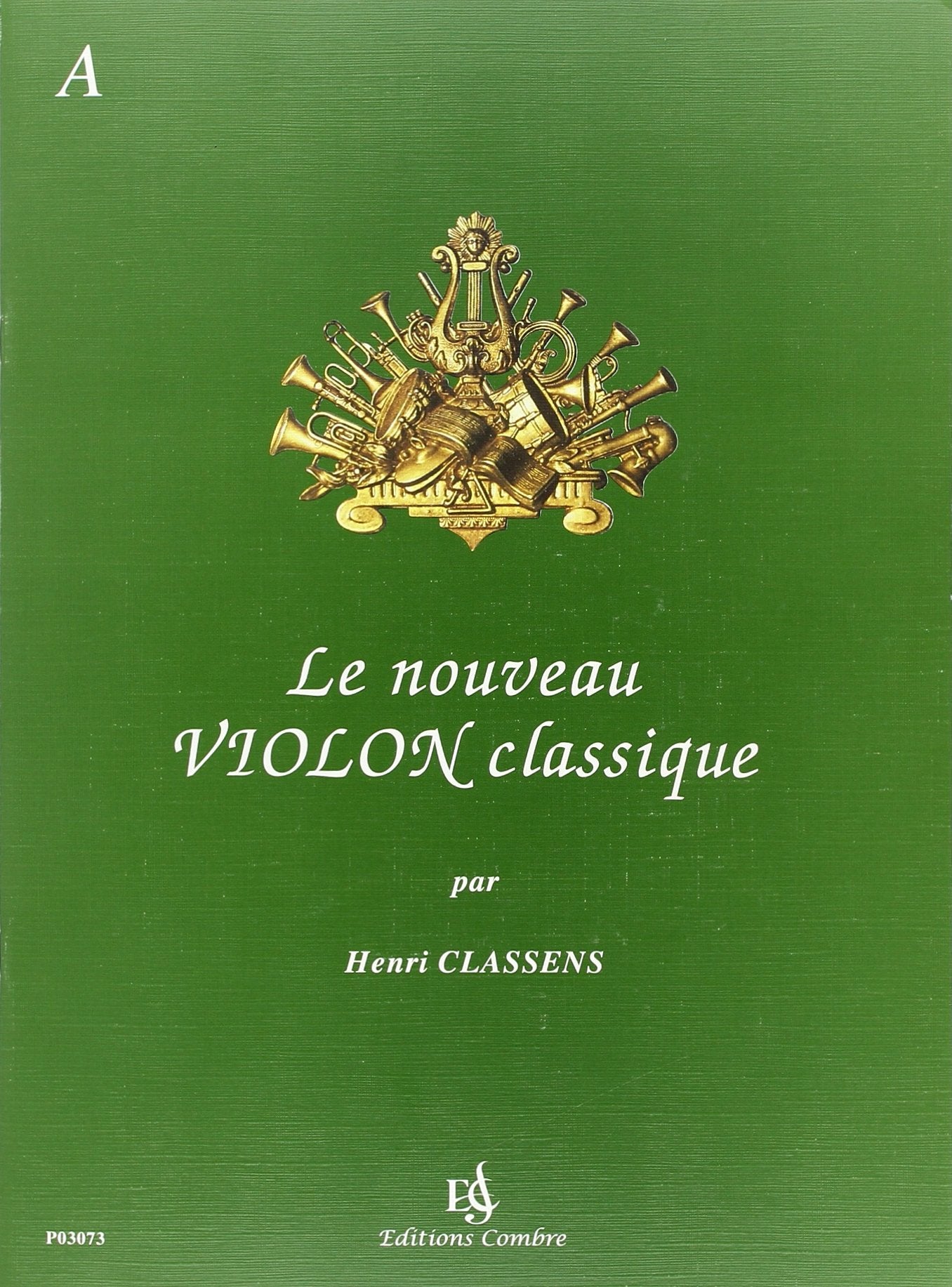 NOUVEAU VIOLON CLASSIQUE VOL.A --- VIOLON ET PIANO Sheet Music