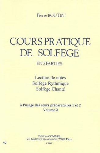 COURS PRATIQUE DE SOLFEGE VOL2 --- FORMATION MUSICALE Sheet Music