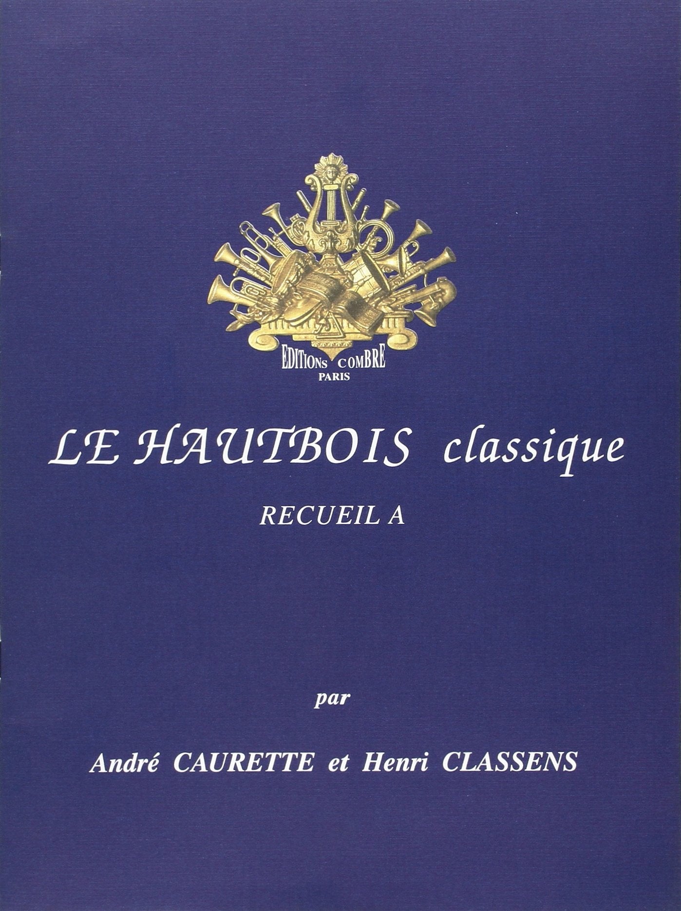 LE HAUTBOIS CLASSIQUE VOL.A --- HAUTBOIS ET PIANO Sheet Music