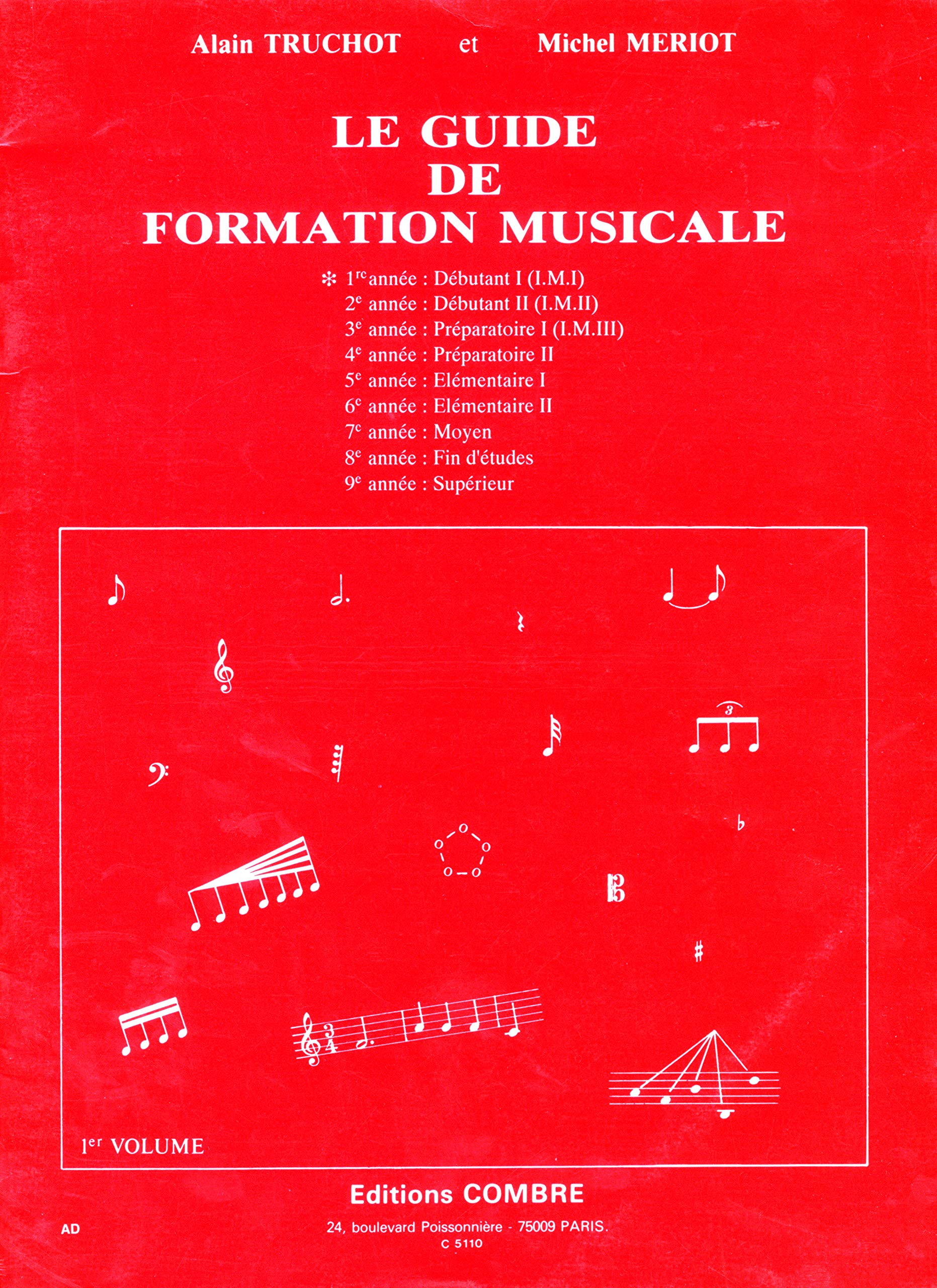 Guide de formation musicale. 1ère année - Débutant 1 (I.M.I) book