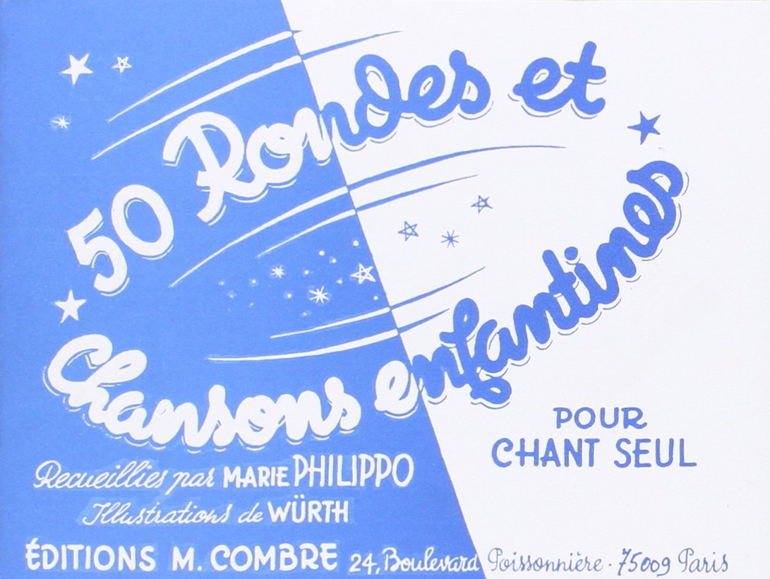 Rondes et chansons enfantines (50) --- chant seul book
