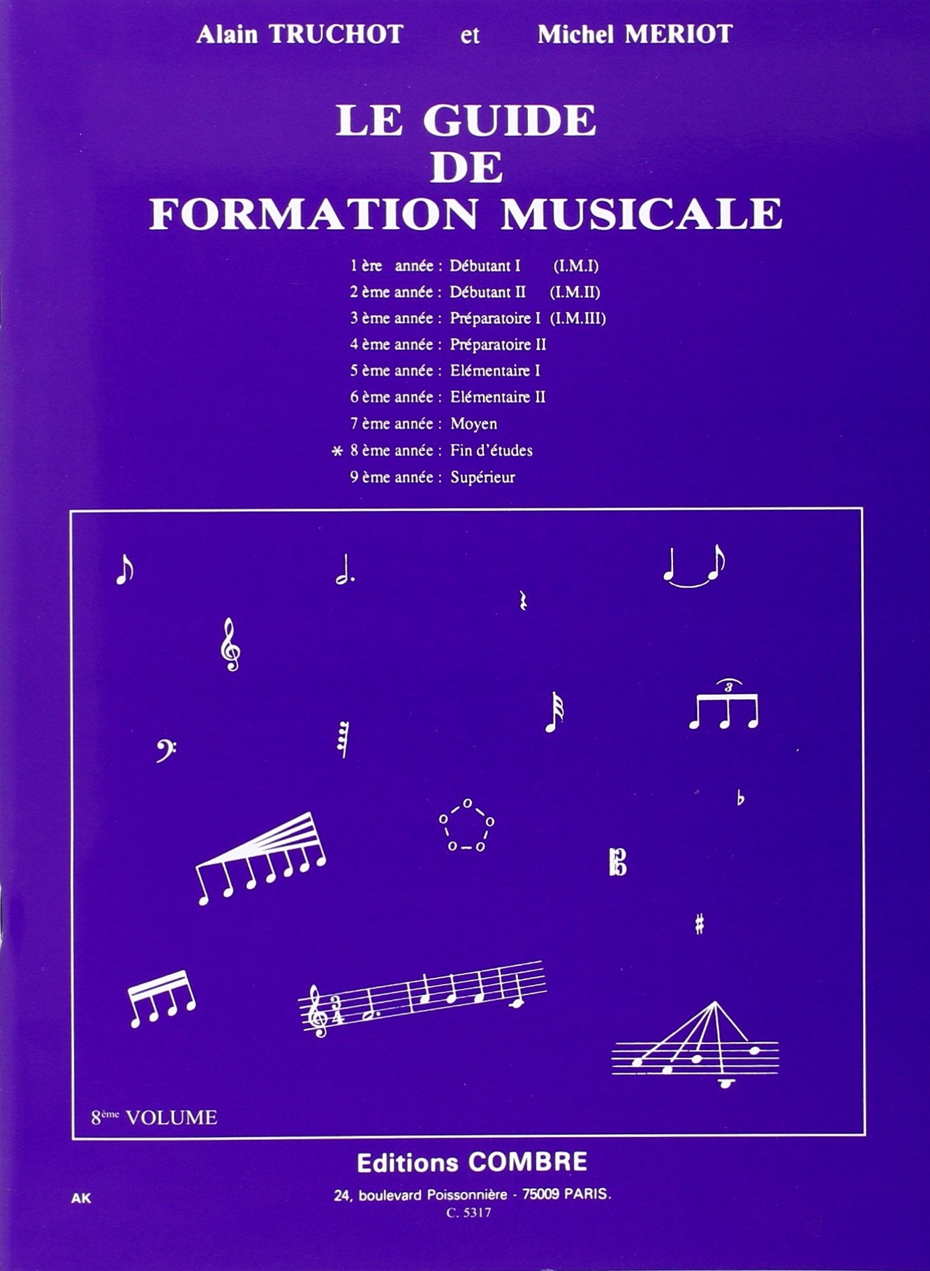 GUIDE DE FORMATION MUSICALE VOL.8 - FIN D'ETUDES --- FORMATION MUSICALE Sheet Music