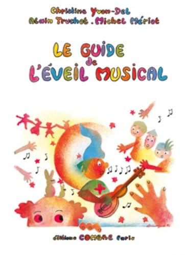 LE GUIDE DE L'EVEIL MUSICAL POUR LES ENFANTS DE 5-6 ANS --- FORMATION MUSICALE Sheet Music