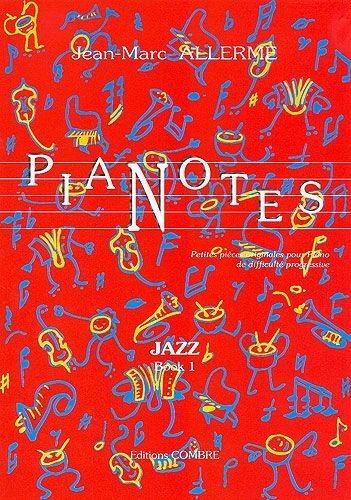 PIANOTES JAZZ BOOK 1 --- PIANO Sheet Music