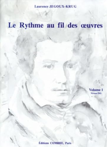 LE RYTHME AU FIL DES OEUVRES VOL.1 --- FORMATION MUSICALE Sheet Music