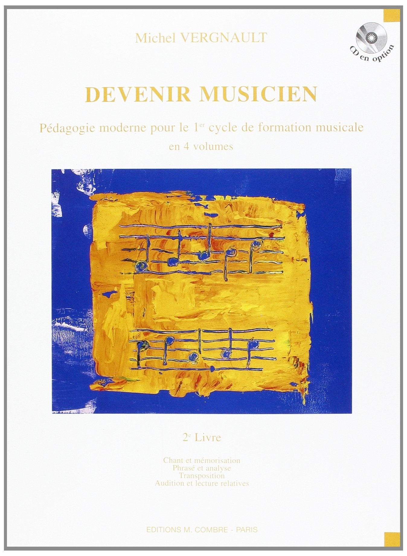 Devenir musicien livre 2 --- formation musicale book