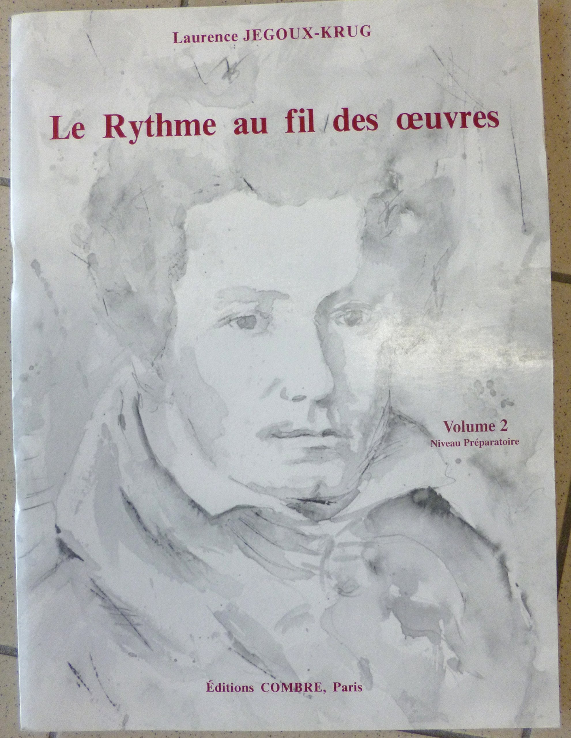 LE RYTHME AU FIL DES OEUVRES VOL.2 --- FORMATION MUSICALE Sheet Music