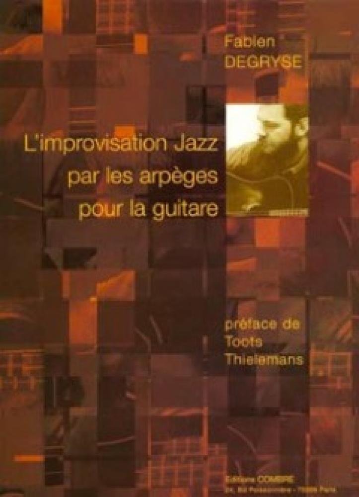 L'IMPROVISATION JAZZ PAR LES ARPEGES --- GUITARE Sheet Music