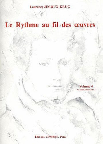 Le rythme au fil des oeuvres vol.4 --- formation musicale book