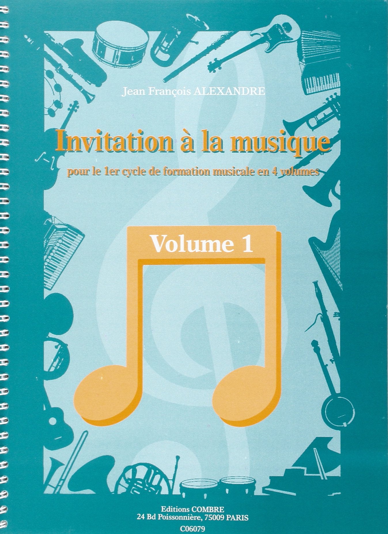 INVITATION A LA MUSIQUE VOL.1 --- FORMATION MUSICALE Sheet Music
