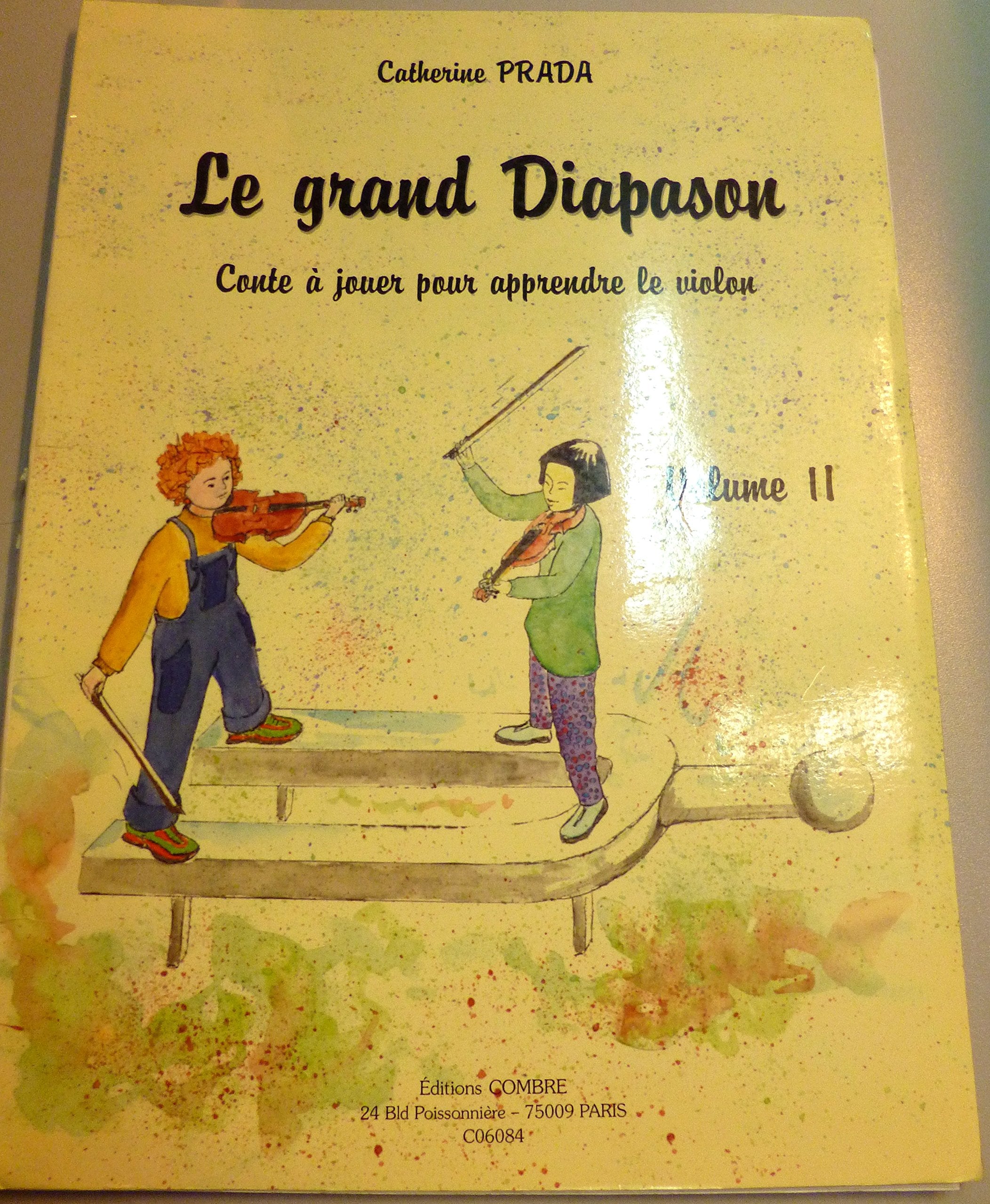 LE GRAND DIAPASON VOL.2 CONTE A JOUER POUR APPRENDRE LE VIOLON --- VIOLON Sheet Music
