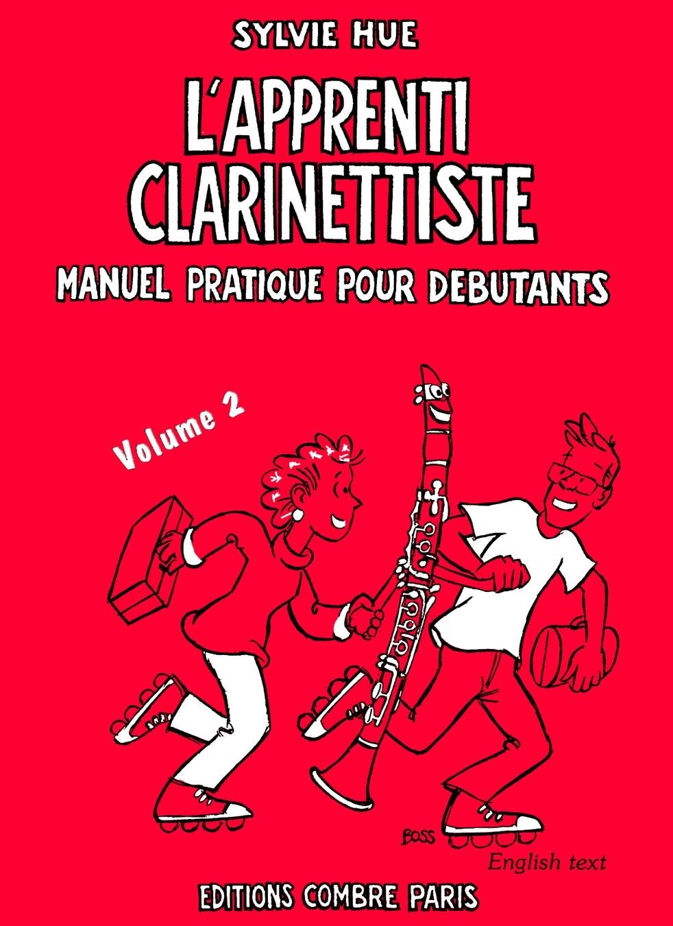 L'APPRENTI CLARINETTISTE VOL.2 MANUEL PRATIQUE POUR DEBUTANT --- CLARINETTE Sheet Music