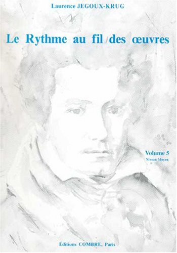LE RYTHME AU FIL DES OEUVRES VOL.5 --- FORMATION MUSICALE Sheet Music