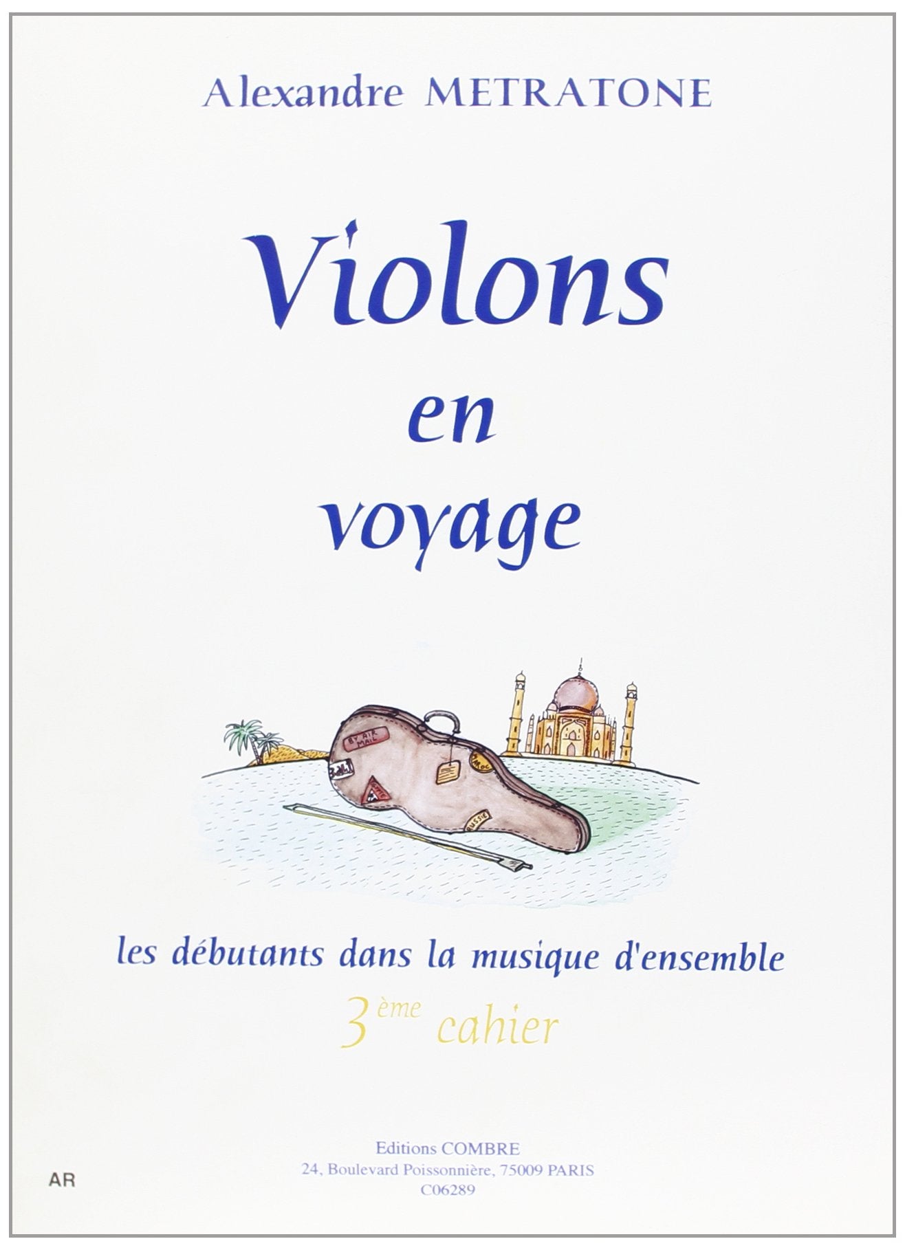 VIOLONS EN VOYAGE - 3 CAHIER --- 1, 2 VIOLONS ET VIOLON ET PIANO Sheet Music
