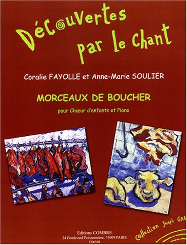 MORCEAUX DE BOUCHER --- CHOEUR D'ENFANTS ET PIANO Sheet Music
