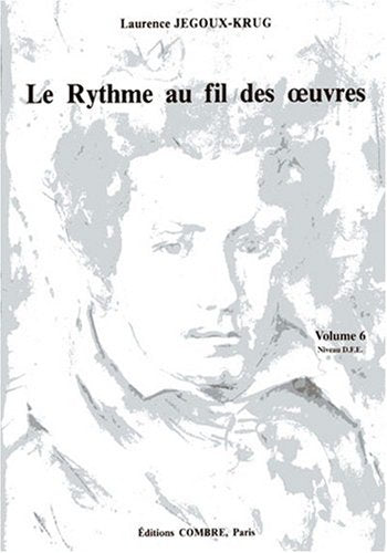 LE RYTHME AU FIL DES OEUVRES VOL.6 --- FORMATION MUSICALE Sheet Music