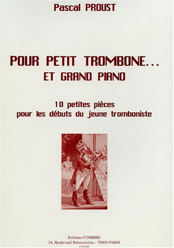POUR PETIT TROMBONE ET GRAND PIANO --- TROMBONE ET PIANO book