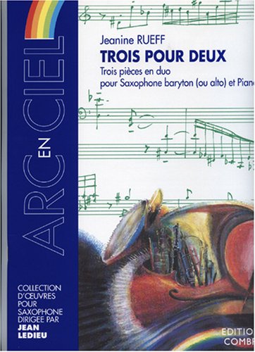 Trois pour deux (3 pieces en duo) --- saxophone baryton (ou alto) et piano book