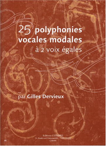POLYPHONIES VOCALES MODALES (25) A 2 VOIX EGALES --- FORMATION MUSICALE Sheet Music