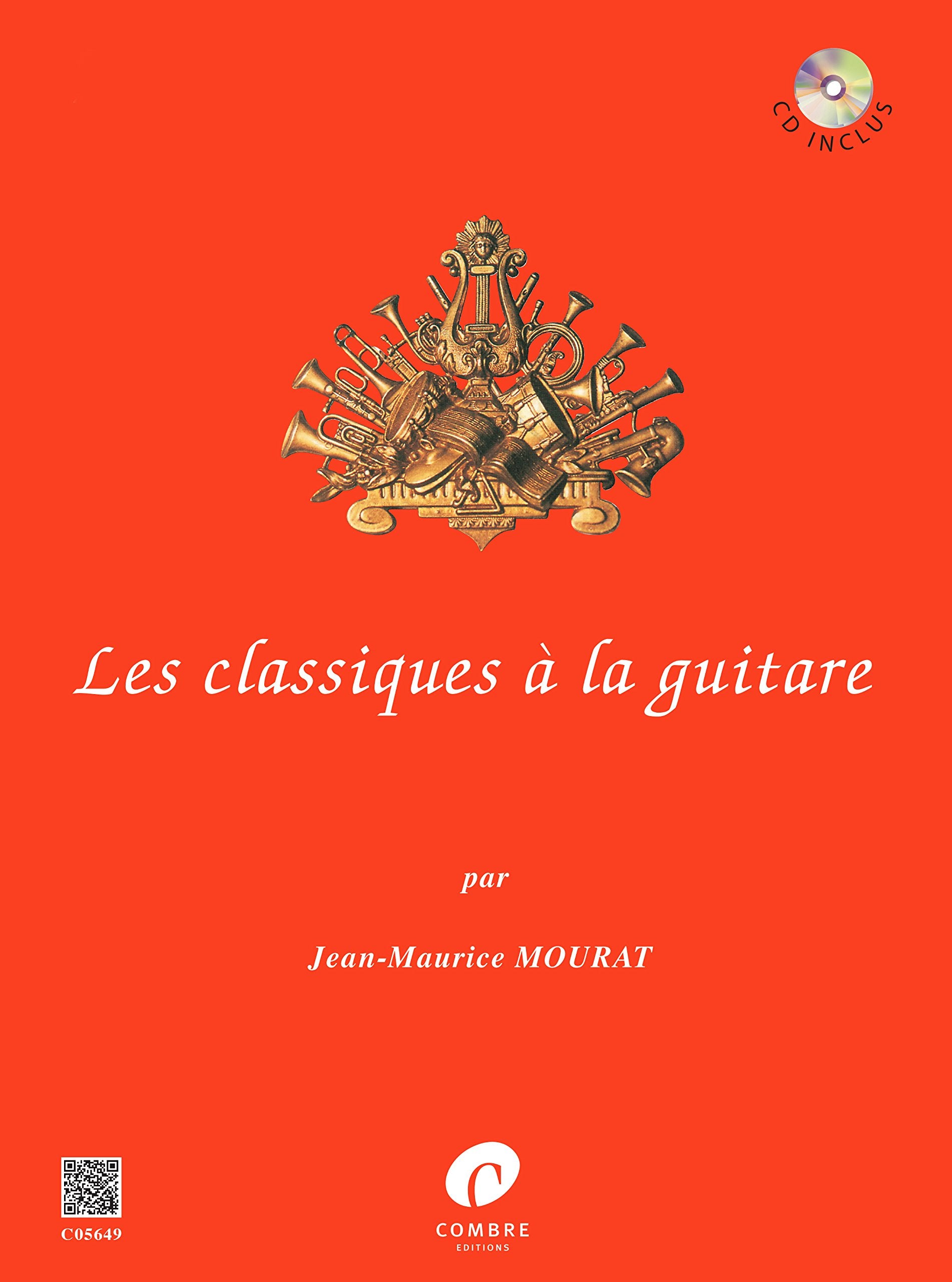 Partitions classique COMBRE MOURAT JEAN-MAURICE - LES CLASSIQUES A LA GUITARE VOL.1 Guitare book
