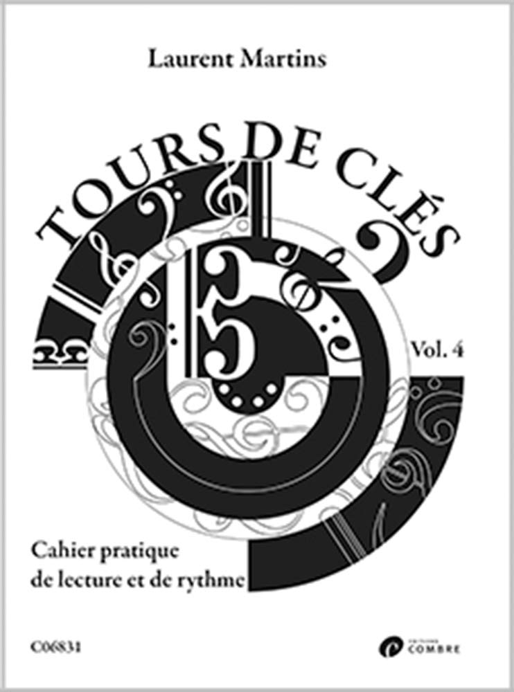 Tours de cles v4 --- formation musicale - cahier pratique de lecture et de rythme: Cahier pratique de lecture et de rythme book