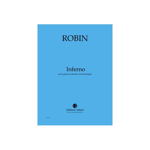 INFERNO --- GRAND ORCHESTRE ET ELECTRONIQUE Sheet Music