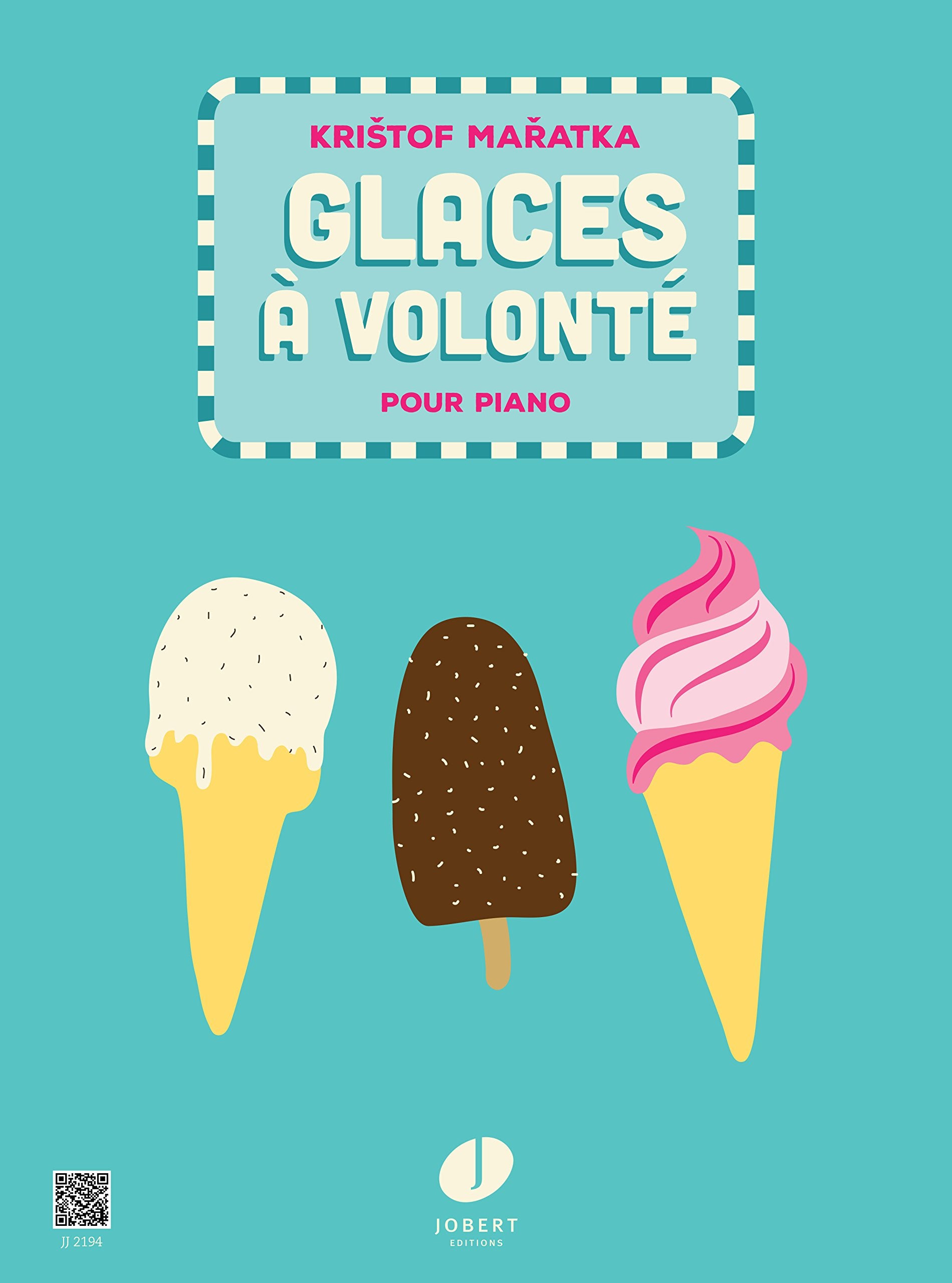 Glaces a volonte --- piano book