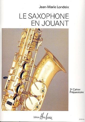 SAXOPHONE EN JOUANT VOL.2 --- SAXOPHONE Sheet Music