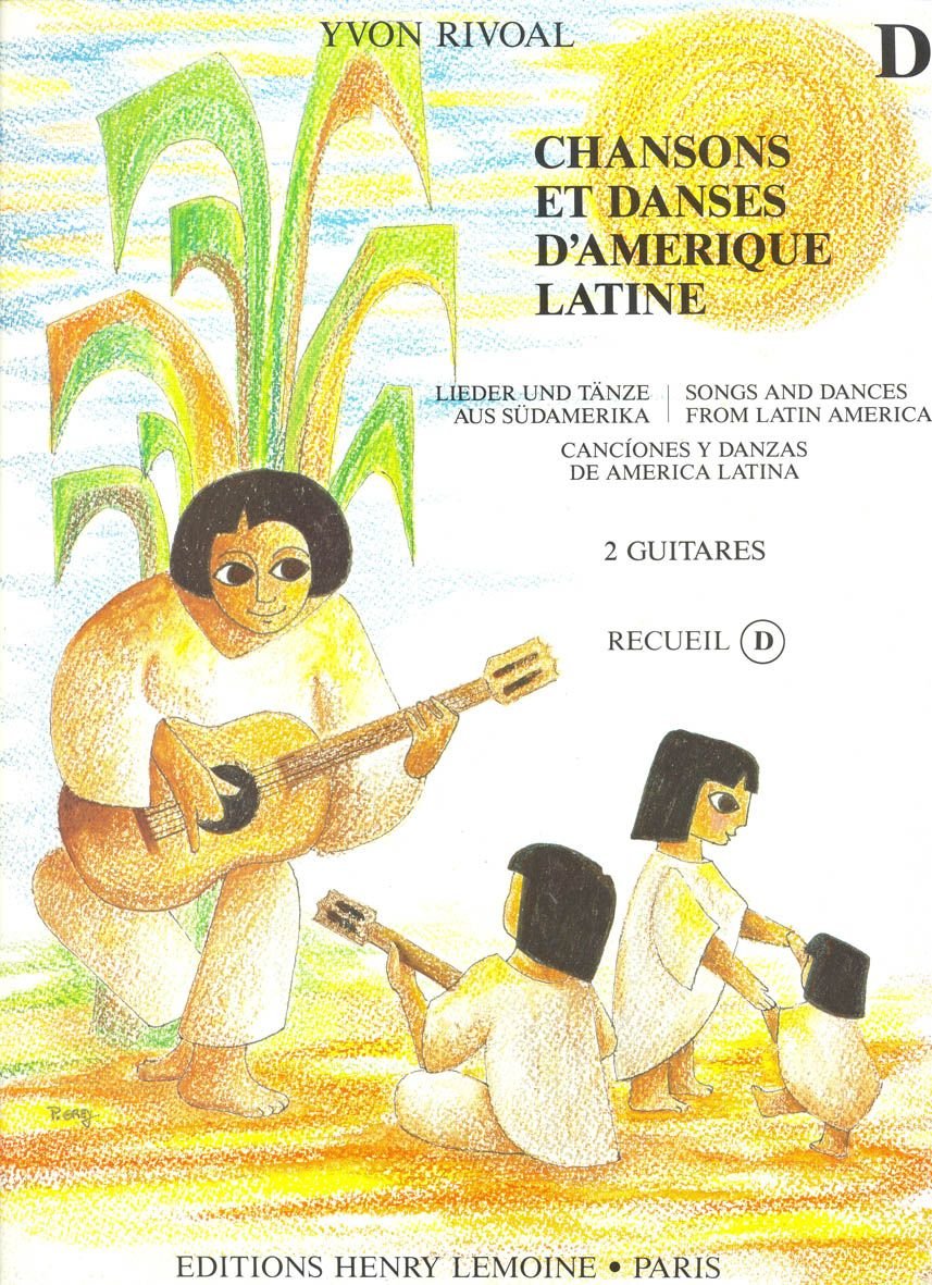 CHANSONS ET DANSES D'AMERIQUE LATINE VOL.D --- 2 GUITARES Sheet Music