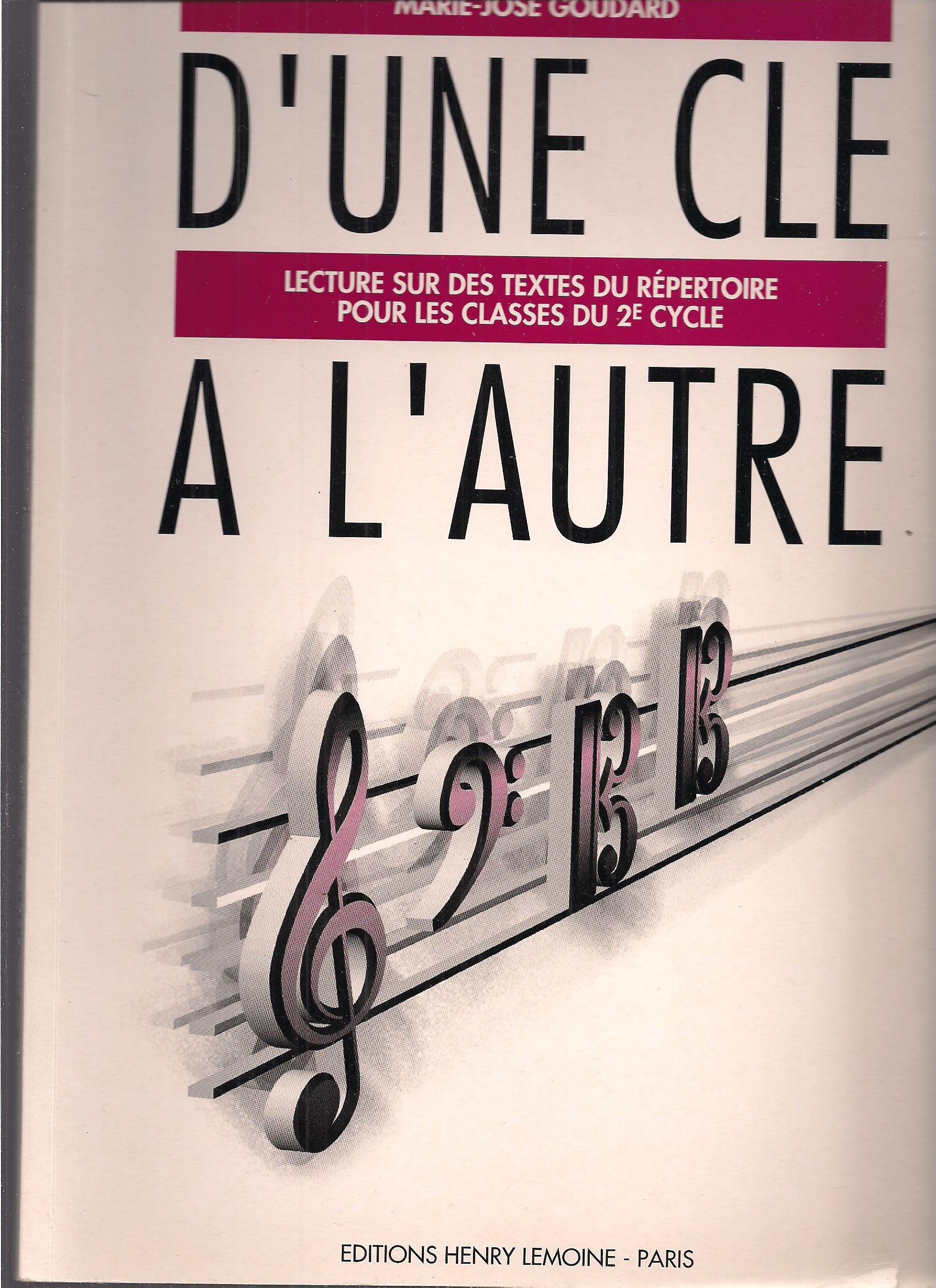 D'une Cle a l'Autre - Lecture sur des Textes du Repertoire pour classes de 2eme Cycle Books
