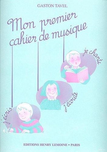 MON PREMIER CAHIER DE MUSIQUE --- EVEIL MUSICAL Sheet Music