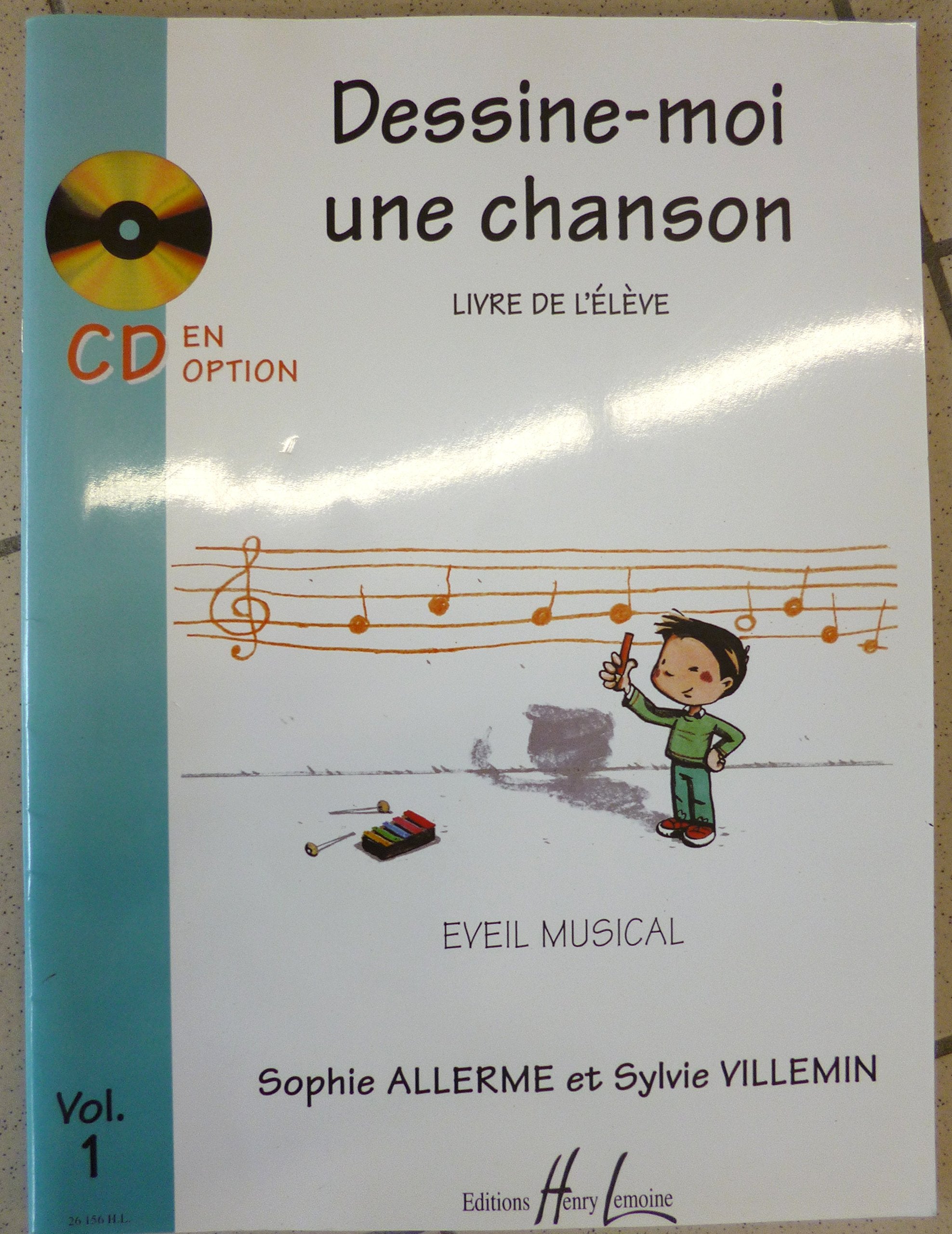 Dessine-moi une chanson Volume 1 élève Books
