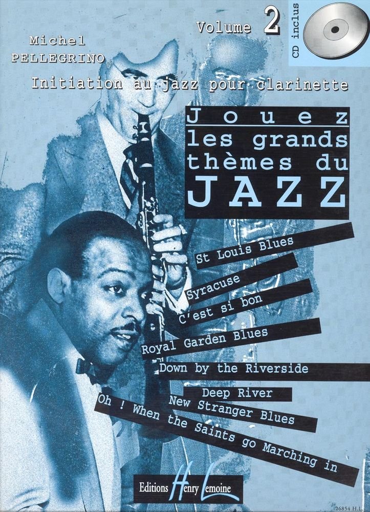 Jouez les grands thèmes du jazz Volume 2 - clarinette book