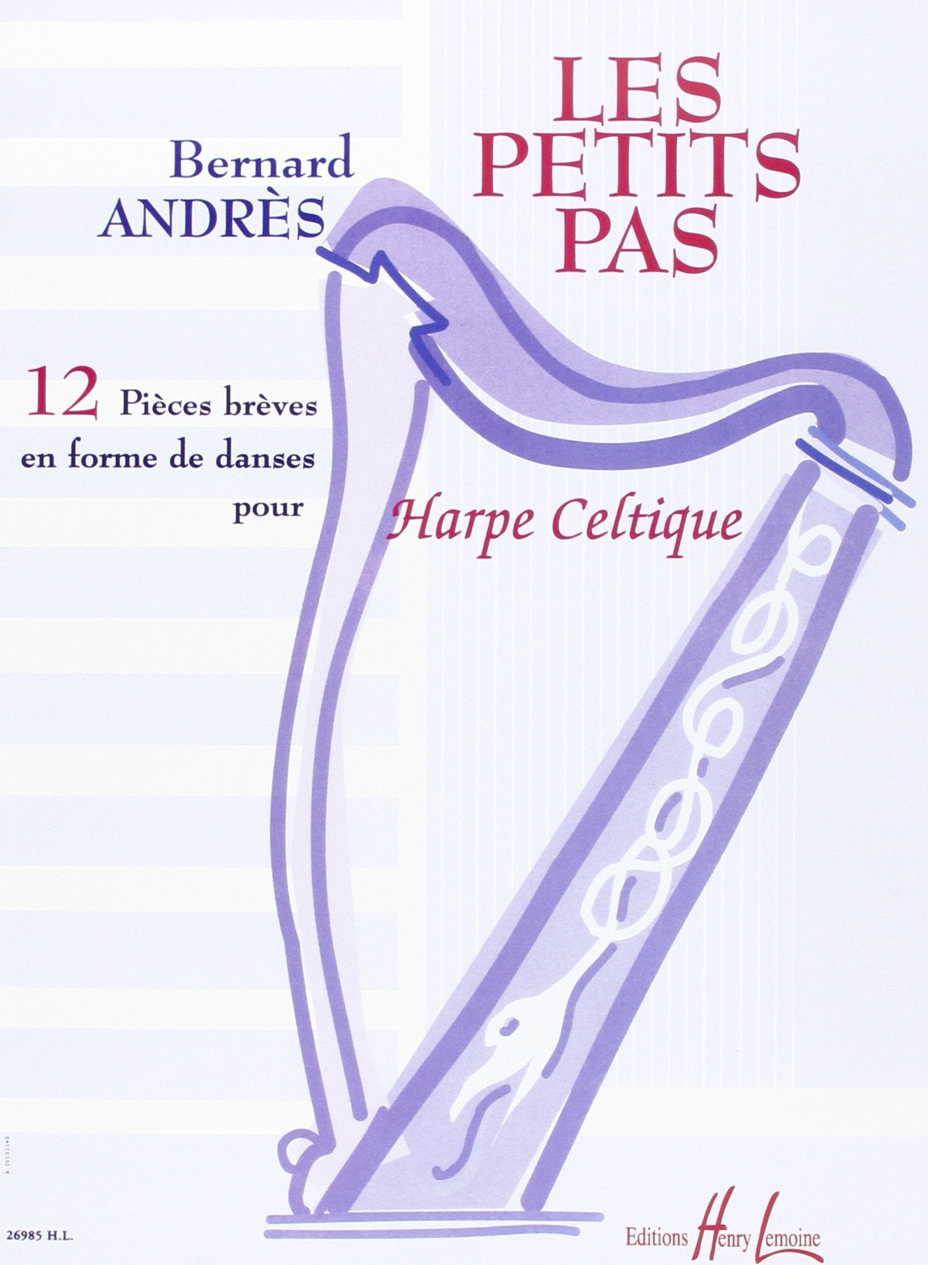 Les petits pas : 12 Pièces brèves en forme de danses pour Harpe Celtique book