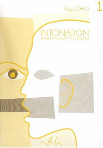 INTONATION POUR LE CHANT ET L'AUDITION VOL1 --- FORMATION MUSICALE Sheet Music