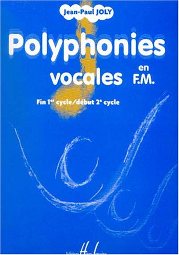 POLYPHONIES VOCALES EN FM --- FORMATION MUSICALE Sheet Music