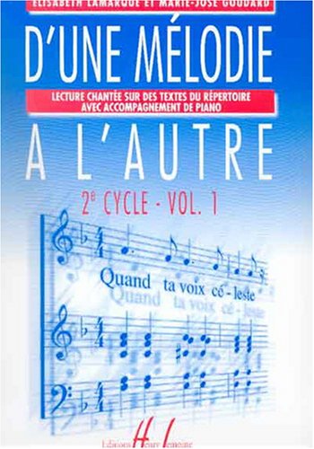 D'UNE MELODIE A L'AUTRE VOL.1 --- FORMATION MUSICALE Sheet Music